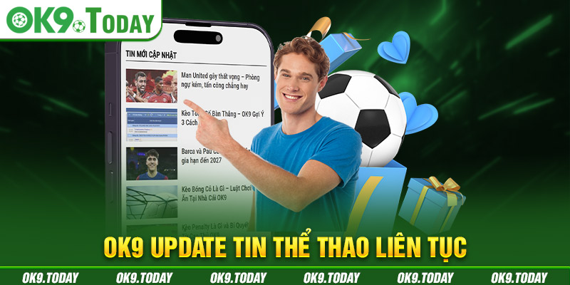 Khám Phá OK9 Kênh Thông Tin Thể Thao Hàng Đầu Việt Nam 3 OK9 update tin thể thao liên tục
